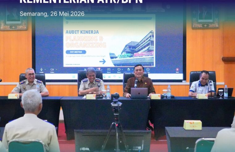 Kanwil BPN Provinsi Jawa Tengah gelar Exit Meeting Audit Kinerja Bersama Inspektorat Wilayah II Kementerian ATR/BPN