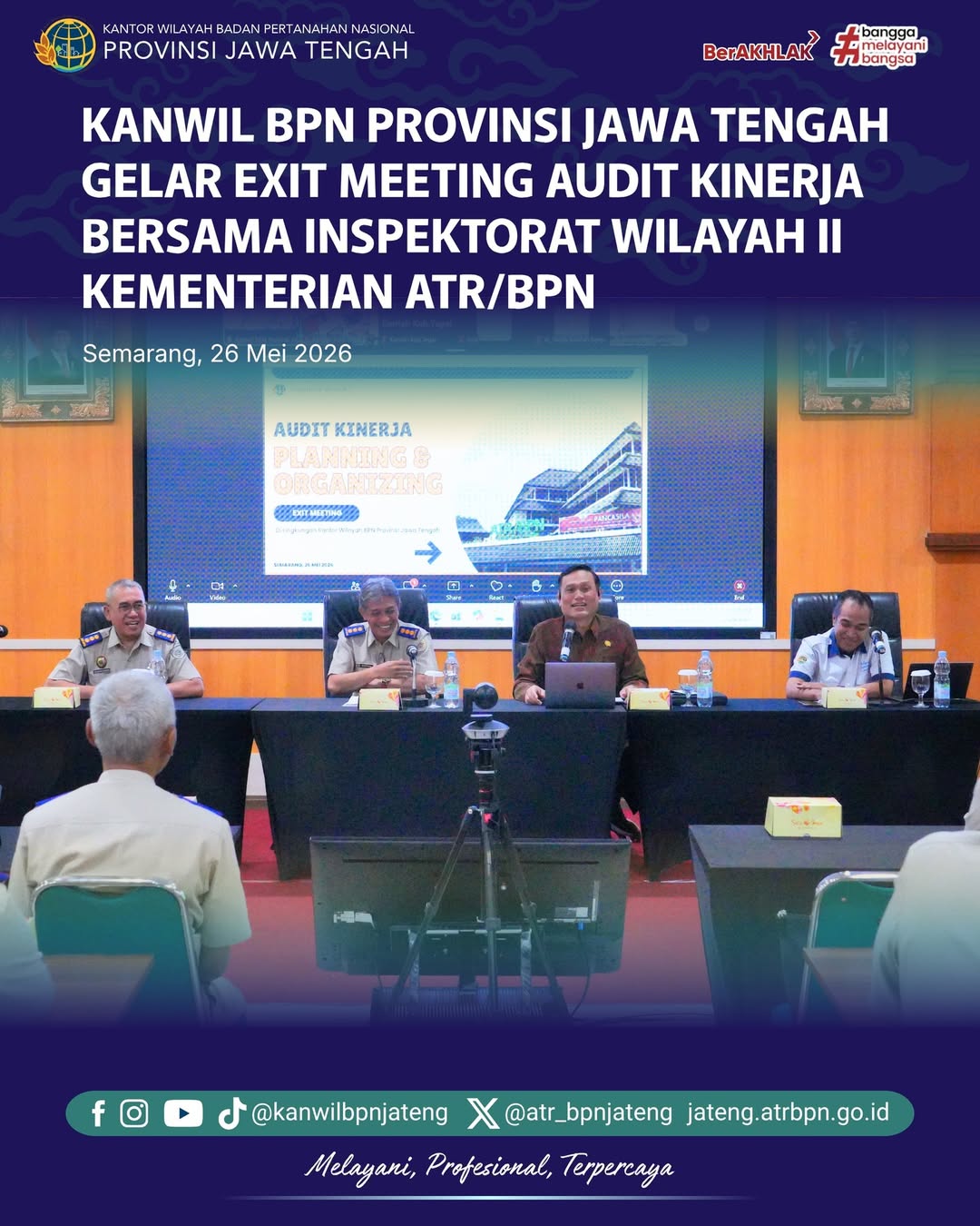 Kanwil BPN Provinsi Jawa Tengah gelar Exit Meeting Audit Kinerja Bersama Inspektorat Wilayah II Kementerian ATR/BPN
