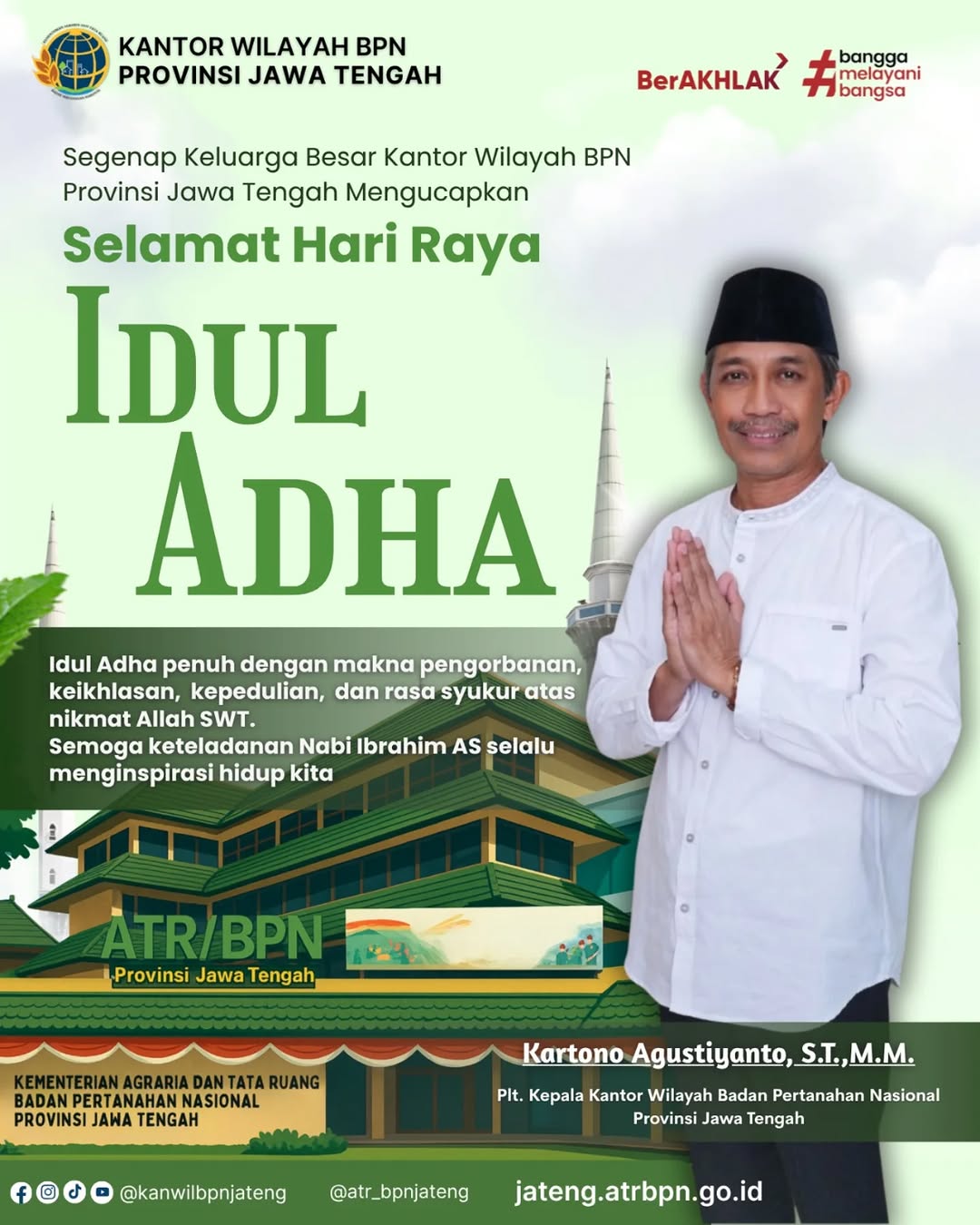 Segenap Keluarga Besar Kantor Wilayah Badan Pertanahan Nasional Provinsi Jawa Tengah mengucapkan Selamat Hari Raya Idul adha 1447 Hijriah