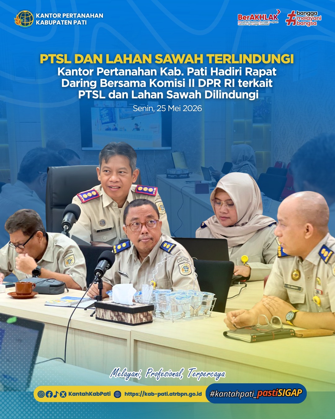 Kantor Pertanahan Kabupaten Pati hadiri rapat daring bersama Komisi II DPR RI terkait PTSL dan Lahan sawah dilindungi