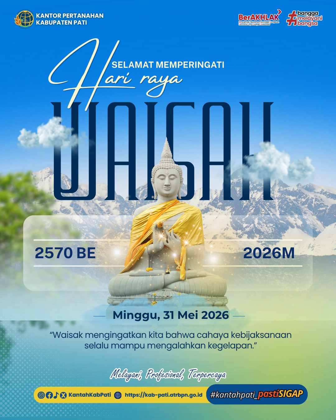 🌕 Kantor Pertanahan Kabupaten Pati Mengucapkan Selamat Hari Raya Waisak 2570 BE / 2026 M 🕯️