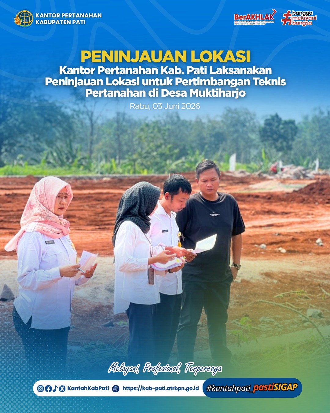 Kantor Pertanahan Kabupaten Pati Laksanakan Peninjauan Lokasi untuk Pertimbangan Teknis Pertanahan di Desa Muktiharjo