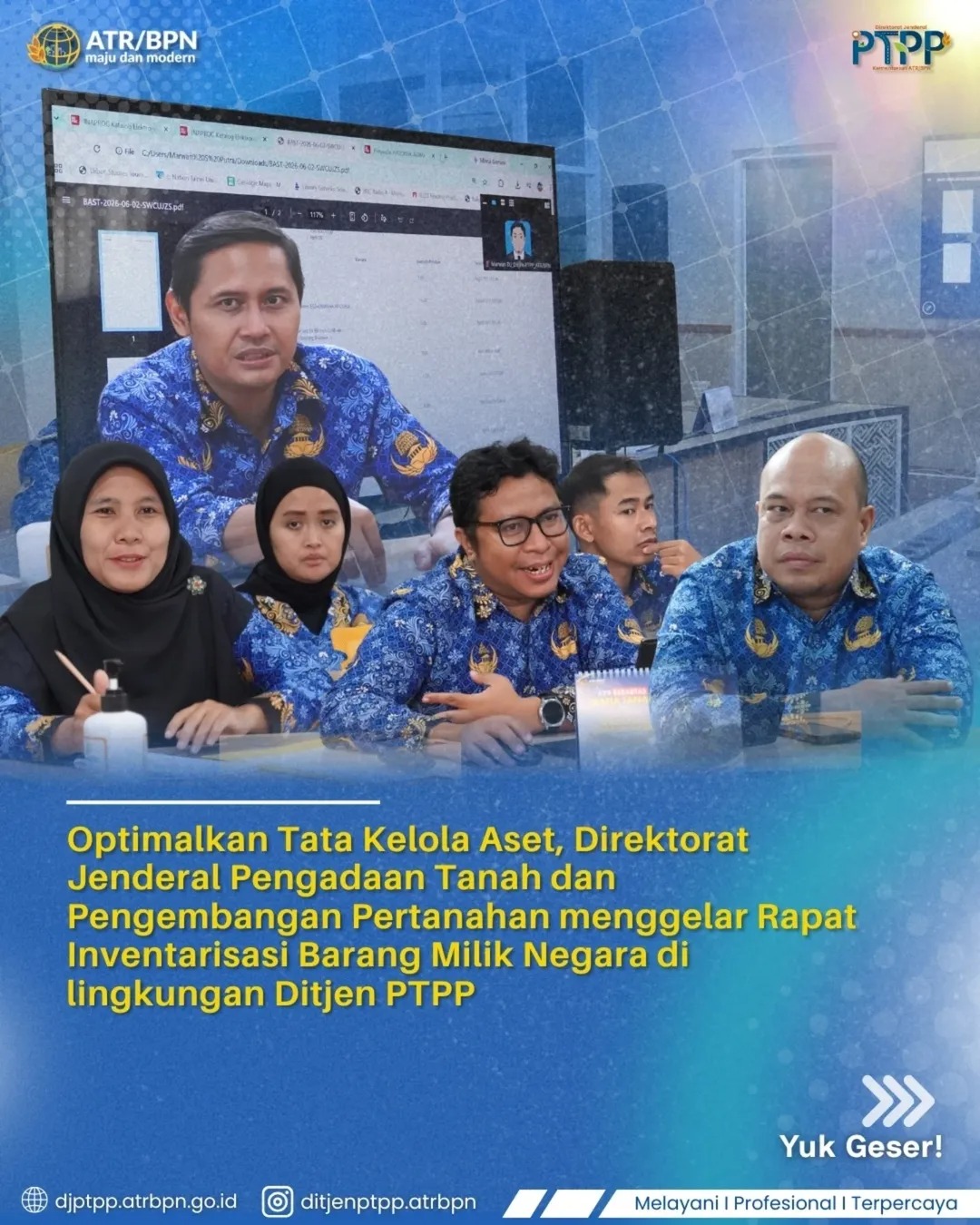 Optimalkan Tata Kelola Aset, Direktorat Jenderal Pengadaan Tanah dan Pengembangan Pertanahan menggelar Rapat Inventarisasi Pembahasan Laporan Kebutuhan Barang Milik Negara (BMN) per Direktorat.