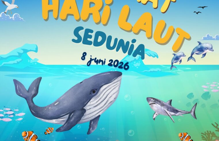 🌊🐋 SELAMAT HARI LAUT SEDUNIA 2026 🐢🐠