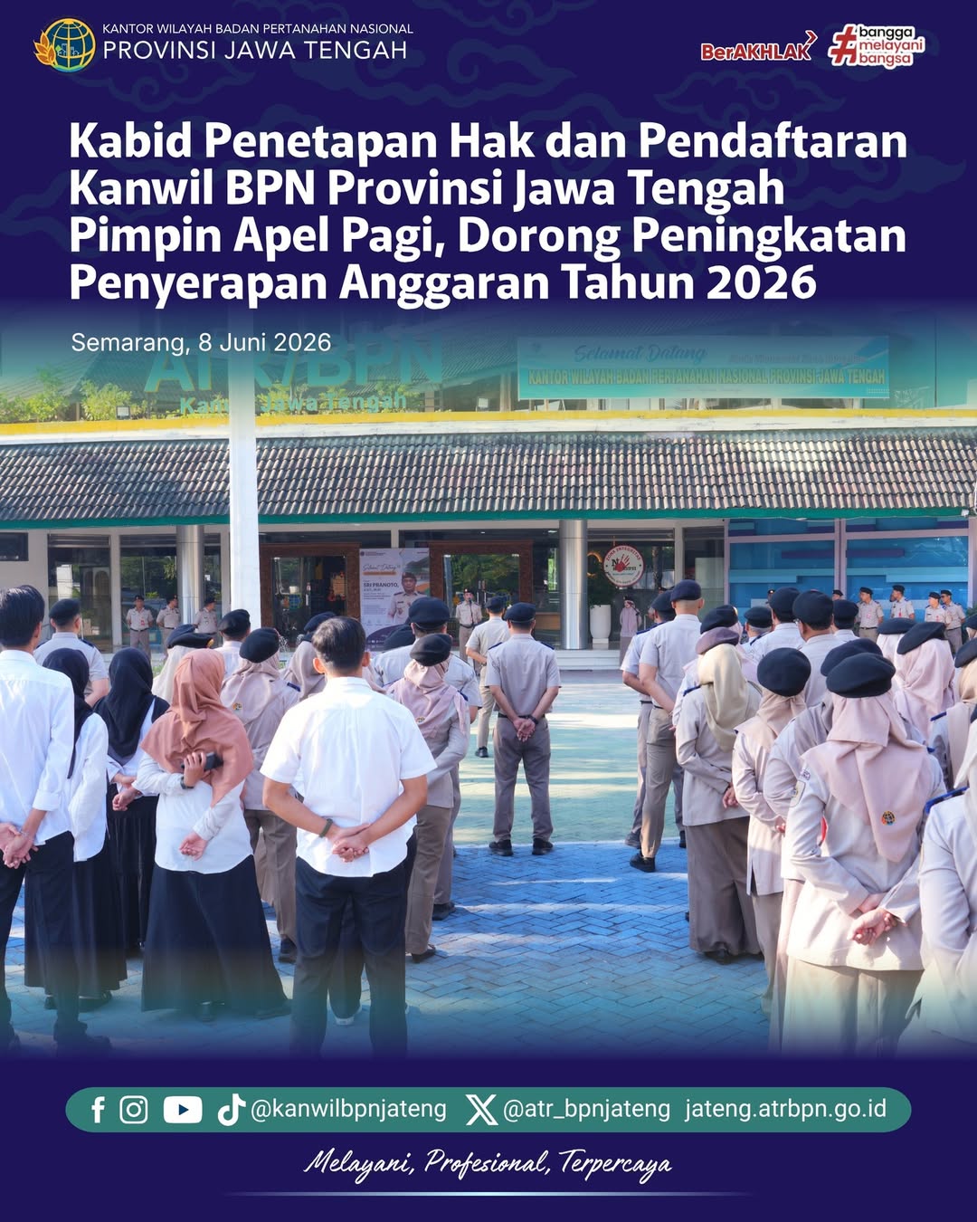 Apel Pagi Kanwil BPN Jateng Senin, 08 Juni 2026