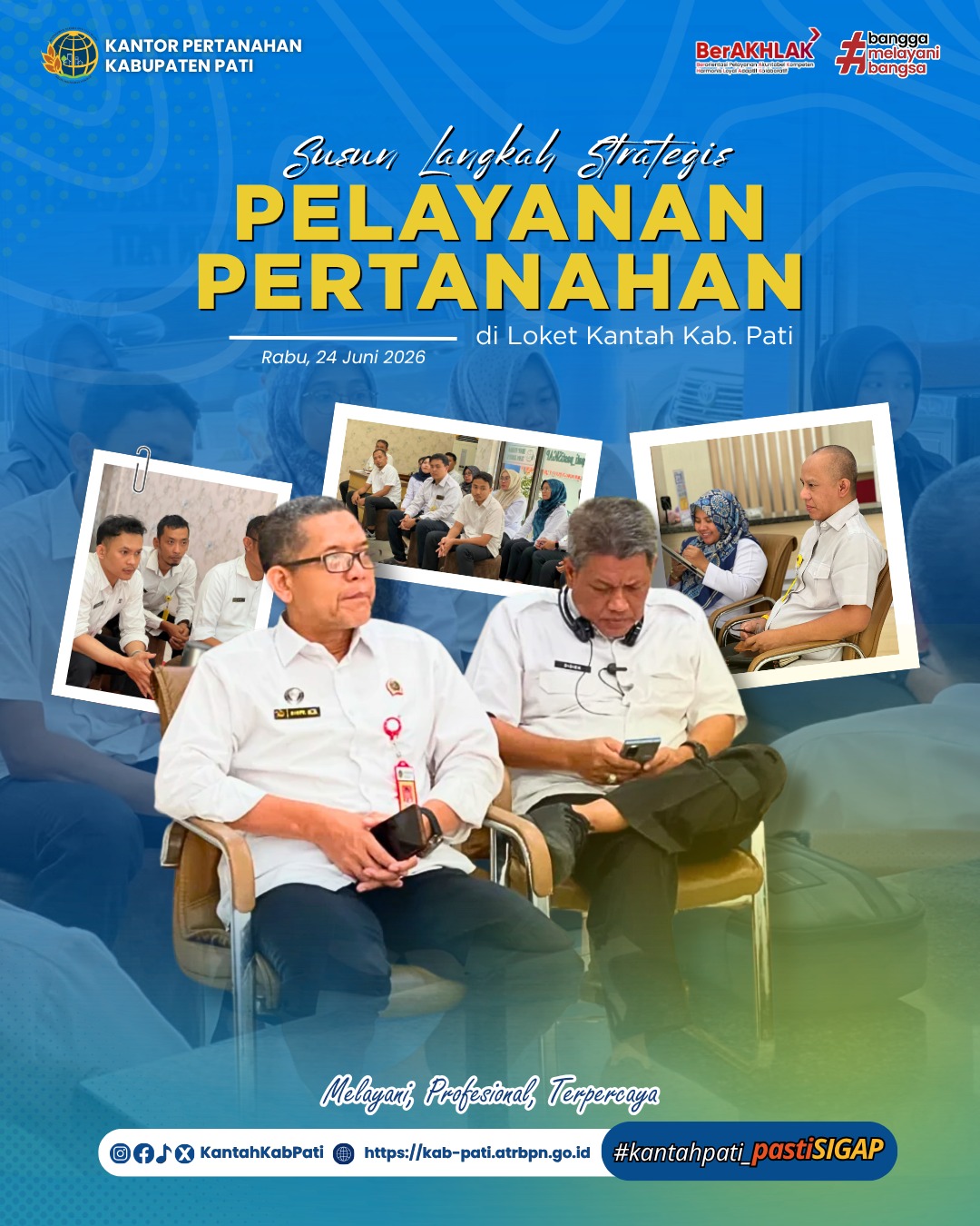 Susun Langkah Strategis Pelayanan Pertanahan pada Petugas Loket Kantor Pertanahan Kab. Pati