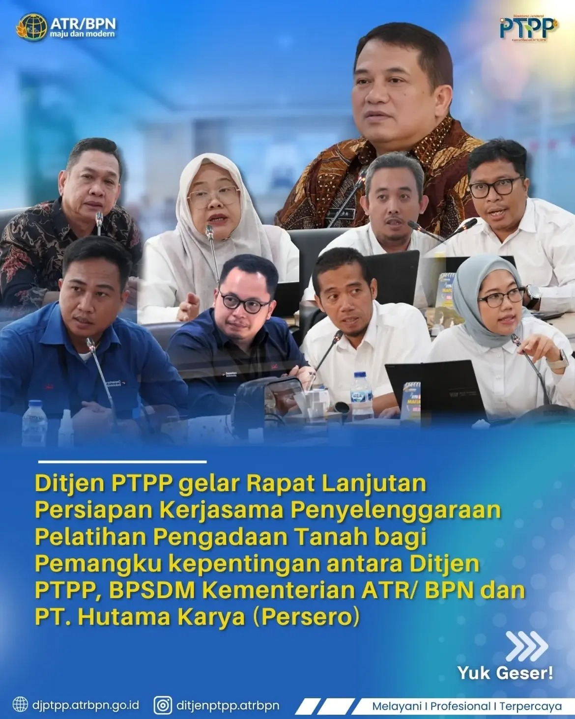 Ditjen PTPP gelar Rapat Lanjutan Persiapan Kerjasama Penyelenggaraan Pelatihan Pengadaan Tanah bagi Pemangku kepentingan antara Ditjen PTPP, BPSDM Kementerian ATR/ BPN dan PT. Hutama Karya (Persero)