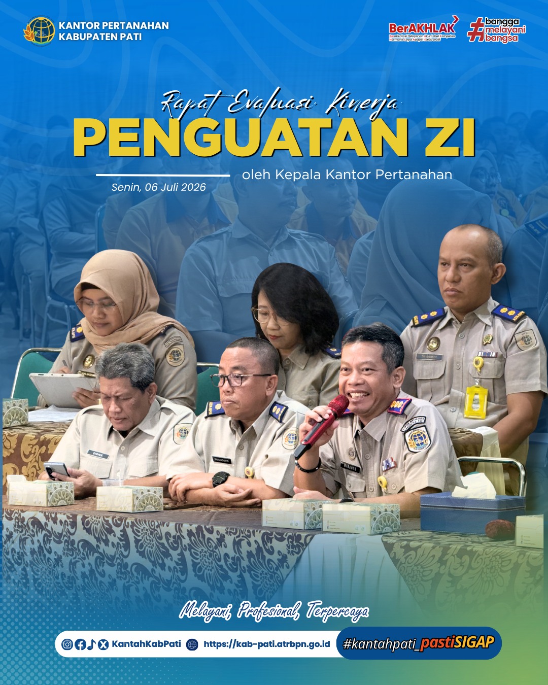 Kantor Pertanahan Kabupaten Pati menyelenggarakan rapat evaluasi pelaksanaan tugas, penguatan komitmen organisasi, serta peningkatan kualitas pelayanan pertanahan kepada masyarakat