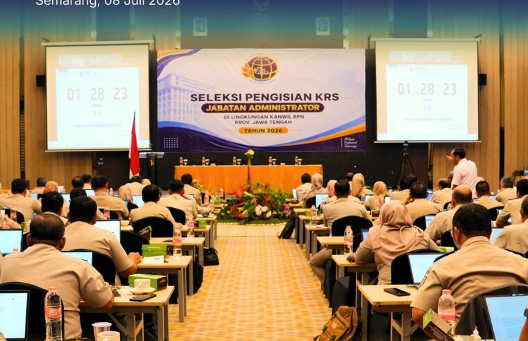 Sebanyak 212 Pegawai Negeri Sipil (PNS) di lingkungan Kantor Wilayah Badan Pertanahan Nasional Provinsi Jawa Tengah mengikuti Asesmen Pengisian Kelompok Rencana Suksesi (KRS) Jabatan Administrator Tahun 2026 yang diselenggarakan pada Rabu (08/07/2026) di Semarang