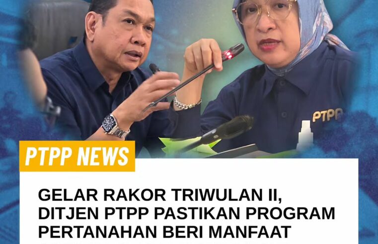Guna memastikan program kerja pertanahan memberikan dampak nyata dan manfaat optimal bagi masyarakat, Ditjen PTPP menggelar Rapat Koordinasi Penyusunan Konsep dan Sinkronisasi Data Bahan Paparan Tim Evaluator Satuan Kerja Daerah untuk Evaluasi Kinerja, Program, dan Rencana Aksi Triwulan II Tahun 2026