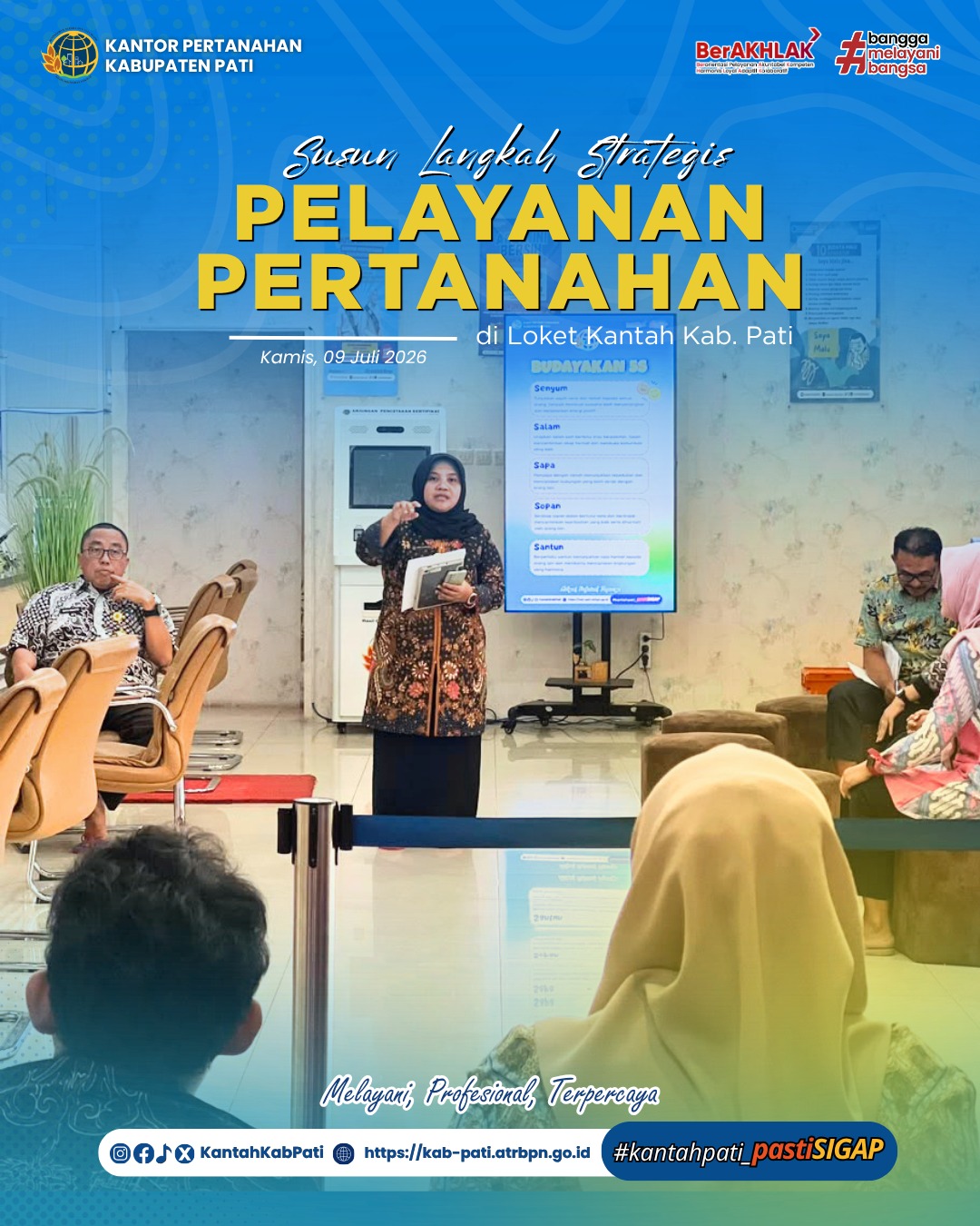 Susun Langkah Strategis Pelayanan Pertanahan pada Petugas Loket Kantor Pertanahan Kab. Pati