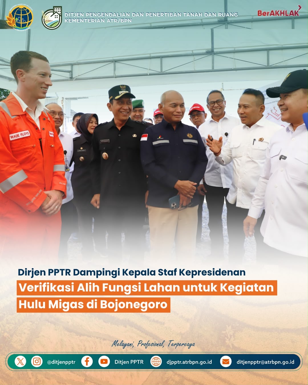 Direktur Jenderal Pengendalian dan Penertiban Tanah dan Ruang (Direktur Jenderal PPTR), Lampri, mendampingi Kepala Staf Kepresidenan, Dudung Abdurachman, dalam kunjungan lapangan ke Sumur Kedung Keris West (KDK), Blok Cepu, yang berada di Desa Sukoharjo, Kecamatan Kalitidu, Kabupaten Bojonegoro, Jawa Timur
