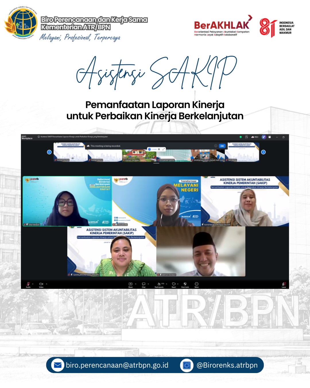Halo Sobat ATR/BPN! 👋Biro Perencanaan dan Kerja Sama Kementerian ATR/BPN menyelenggarakan Asistensi Penyusunan dan Pemanfaatan Laporan Kinerja bersama Kementerian PANRB pada tanggal 10 Juli 2026 sebagai upaya memperkuat implementasi Sistem Akuntabilitas Kinerja Instansi Pemerintah (SAKIP)