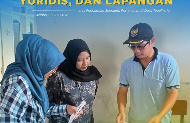 Kantor Pertanahan Kabupaten Pati melalui Seksi Pengendalian dan Penanganan Sengketa melaksanakan kegiatan penelitian data fisik, data yuridis, dan pemeriksaan lapangan terkait pengaduan sengketa pertanahan di Desa Tegalharjo