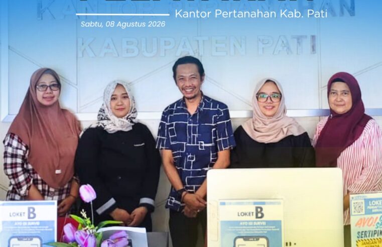 Kantor Pertanahan Kabupaten Pati kembali menghadirkan inovasi pelayanan publik melalui program PELATARAN