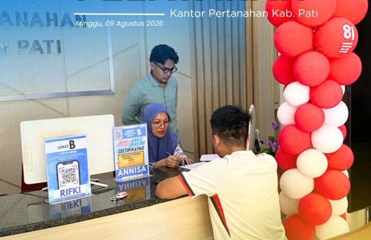Kantor Pertanahan Kabupaten Pati kembali menghadirkan inovasi pelayanan publik melalui program PELATARAN