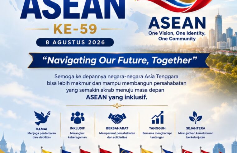 🌏 Selamat Hari Jadi ASEAN ke-59 8 Agustus 2026