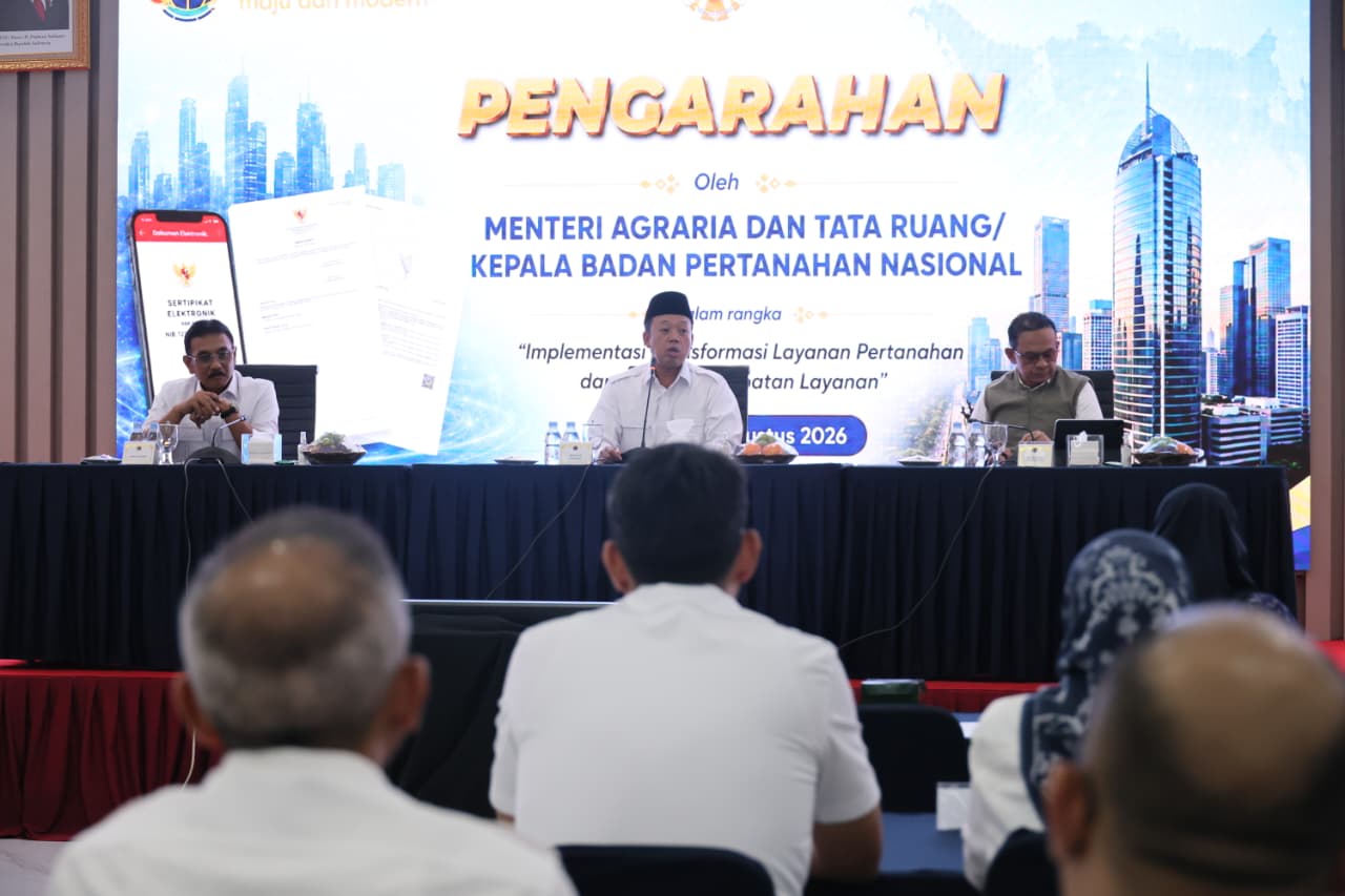 Sebarkan Semangat Transformasi Layanan Pertanahan, Menteri Nusron: Untuk Memberikan Kepastian kepada Masyarakat