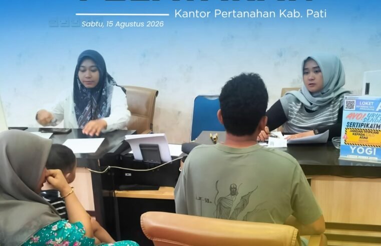 Kantor Pertanahan Kabupaten Pati kembali menghadirkan inovasi pelayanan publik melalui program PELATARAN