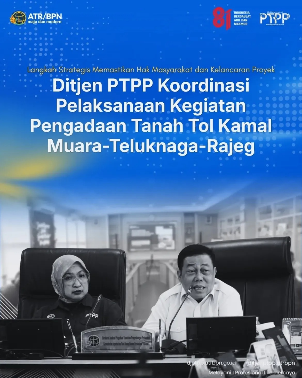 Langkah Strategis Memastikan Hak Masyarakat dan Kelancaran Proyek, Ditjen PTPP Koordinasi Pelaksanaan Kegiatan Pengadaan Tanah Tol Kamal Muara-Teluknaga-Rajeg.