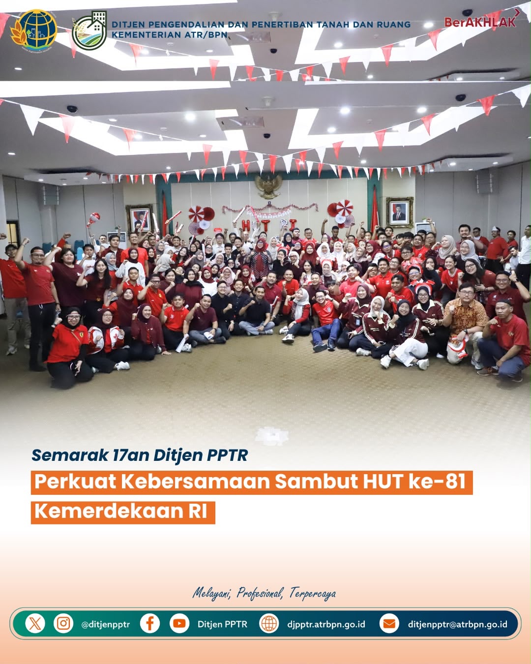 Menyambut Hari Ulang Tahun (HUT) ke-81 Republik Indonesia, Direktorat Jenderal Pengendalian dan Penertiban Tanah dan Ruang (PPTR) menggelar Semarak 17an di Jakarta