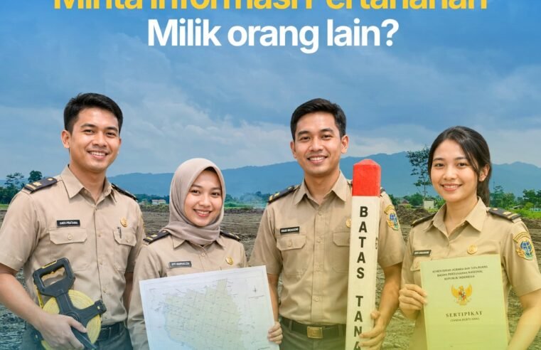 BISA NGGAK SIH MINTA INFORMASI TANAH MILIK ORANG LAIN?