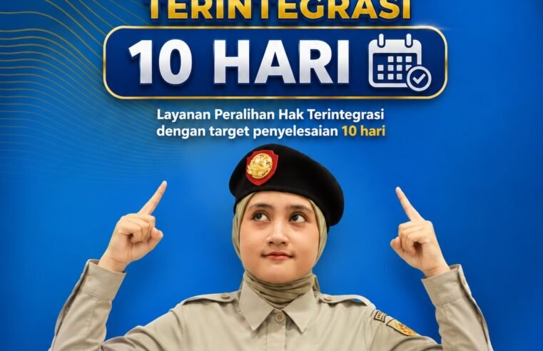 🏡Peralihan Hak, sekarang bisa lebih cepat.