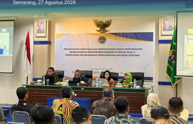 Kementerian Agraria dan Tata Ruang/Badan Pertanahan Nasional (ATR/BPN) melalui Direktorat Jenderal Penanganan Sengketa dan Konflik Pertanahan melaksanakan Rapat Evaluasi Pencegahan Kasus Pertanahan di Provinsi Jawa Tengah