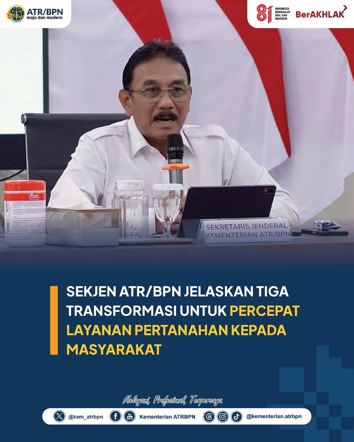 Halo #SobATRBPN, Dalam konferensi pers yang berlangsung di Auditorium Badan Komunikasi Pemerintah RI, Jakarta