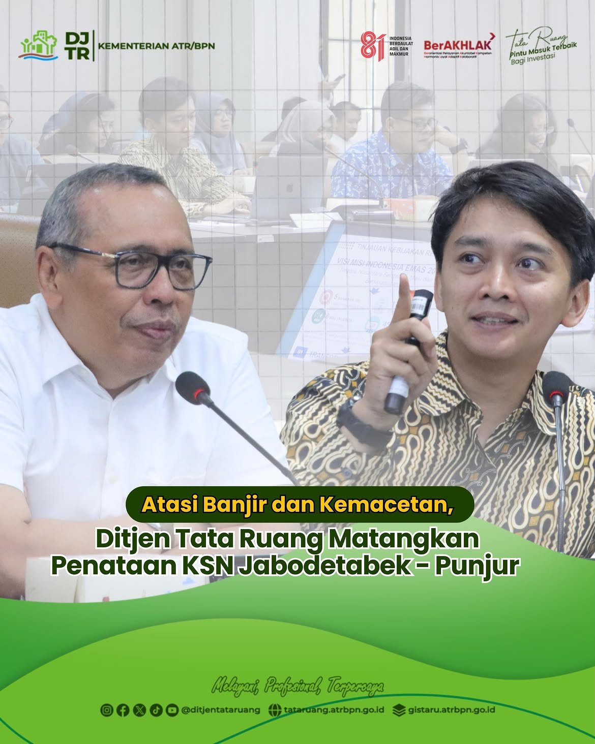 Direktorat Jenderal Tata Ruang Kementerian Agraria dan Tata Ruang/Badan Pertanahan Nasional (ATR/BPN) terus mematangkan rumusan revisi Rencana Tata Ruang Kawasan Strategis Nasional (RTR KSN) Jabodetabek-Punjur. Pembahasan langkah strategis ini dilakukan melalui rapat Ekspose RTR KSN Jabodetabek-Punjur yang diselenggarakan di Ruang Rapat Prambanan