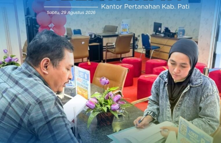 Kantor Pertanahan Kabupaten Pati kembali menghadirkan inovasi pelayanan publik melalui program PELATARAN