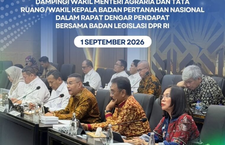 Direktur Jenderal Penataan Agraria, Embun Sari beserta para Pejabat Pimpinan Tinggi Pratama di lingkungan Direktorat Jenderal Penataan Agraria menghadiri Rapat Dengar Pendapat bersama Badan Legislasi DPR RI