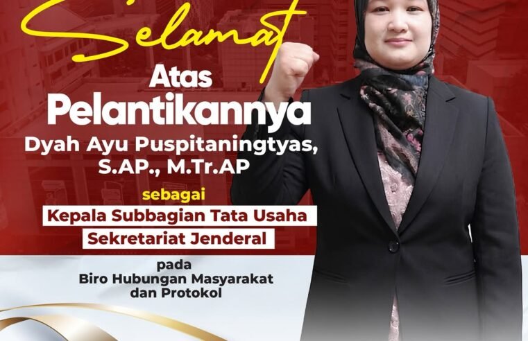 Segenap keluarga besar Biro Hubungan Masyarakat dan Protokol Kementerian ATR/BPN mengucapkan selamat dan sukses atas dilantiknya Dyah Ayu Puspitaningtyas sebagai Kepala Subbagian Tata Usaha Sekretariat Jenderal.