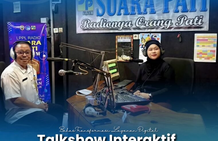 Bahas Transformasi Layanan Digital, Kantor Pertanahan Kabupaten Pati Hadir dalam Talkshow Interaktif Radio Suara Pati