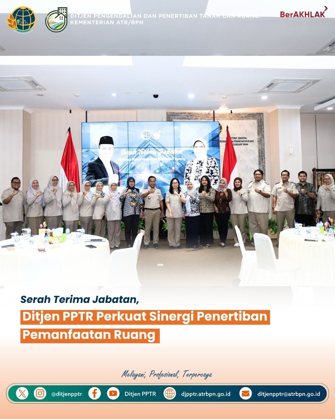 Direktorat Jenderal Pengendalian dan Penertiban Tanah dan Ruang (PPTR) melaksanakan Serah Terima Jabatan Pimpinan Tinggi Pratama