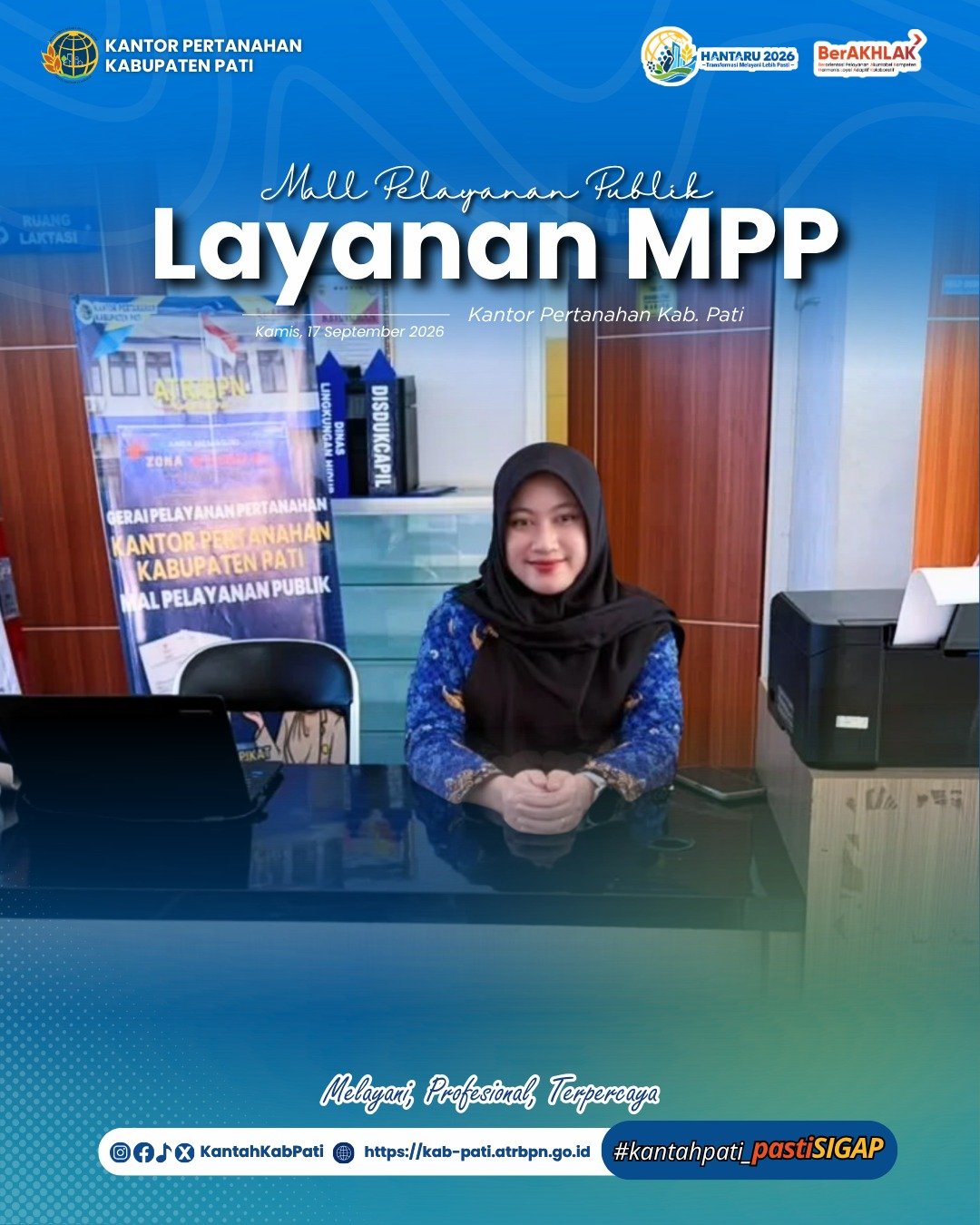 Kantor Pertanahan Kabupaten Pati terus berkomitmen meningkatkan kualitas pelayanan kepada masyarakat melalui penyediaan layanan pertanahan di Loket Mall Pelayanan Publik (MPP) Kabupaten Pati