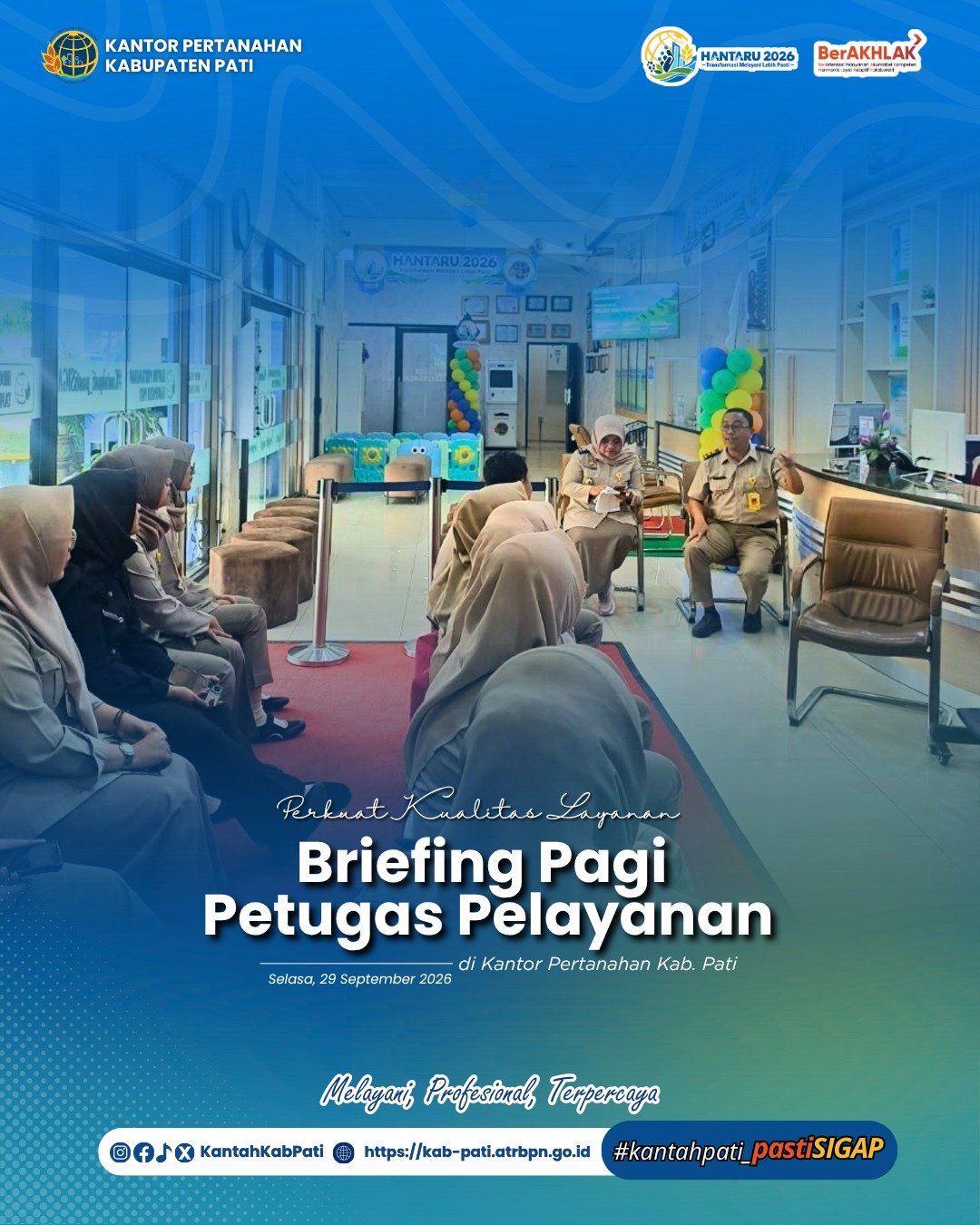 Perkuat Kualitas Layanan, Kantah Pati Gelar Briefing Pagi Petugas Pelayanan