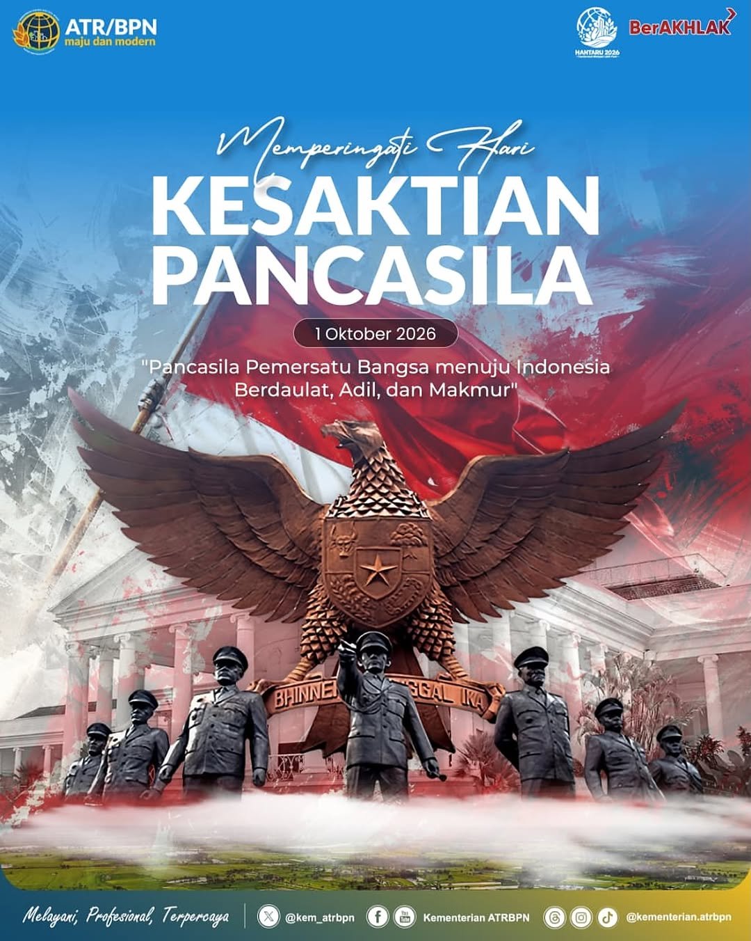 Segenap jajaran Kementerian ATR/BPN mengucapkan selamat memperingati Hari Kesaktian Pancasila 2026.