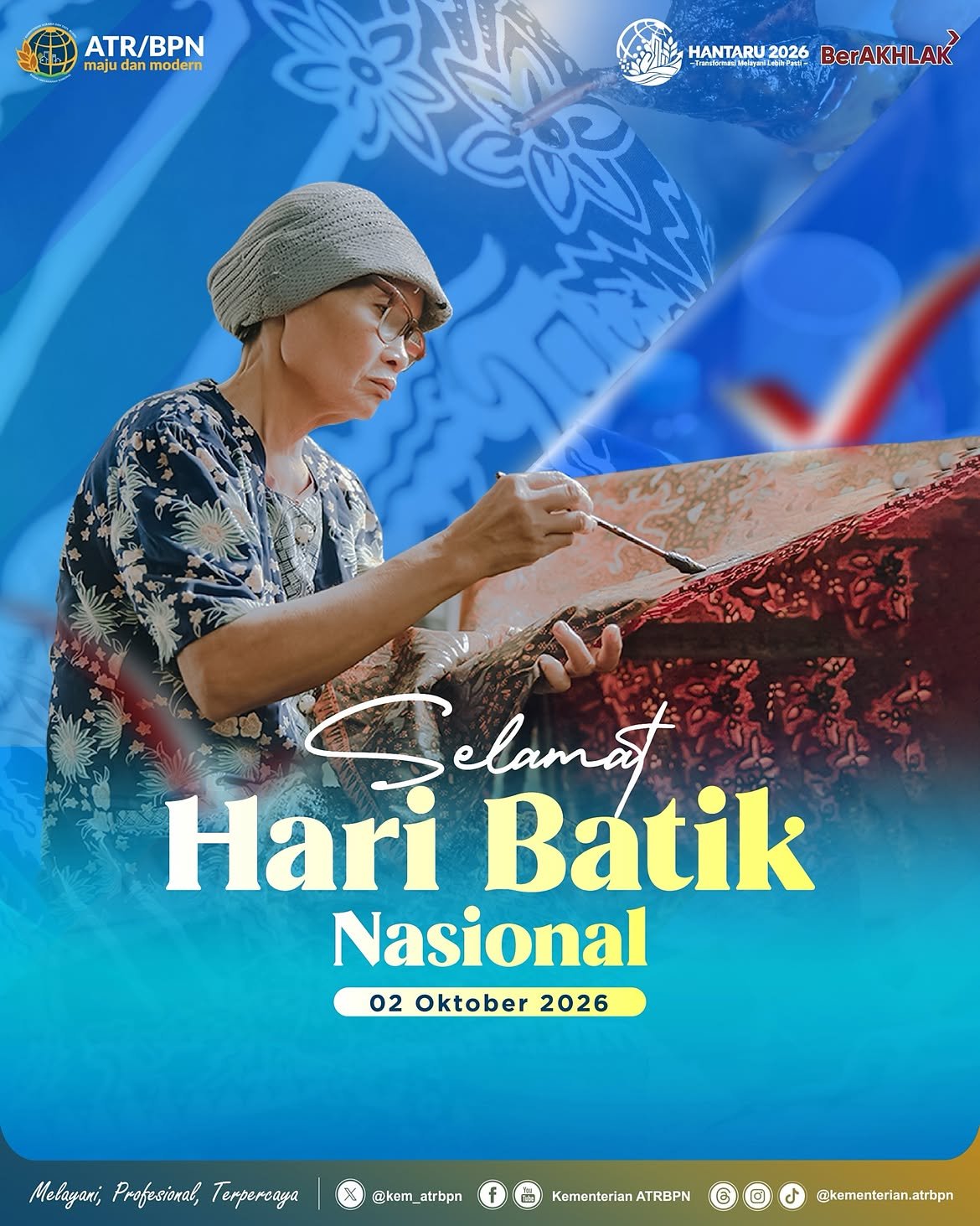 Segenap jajaran Kementerian ATR/BPN mengucapkan Selamat Memperingati Hari Batik Nasional 2026.