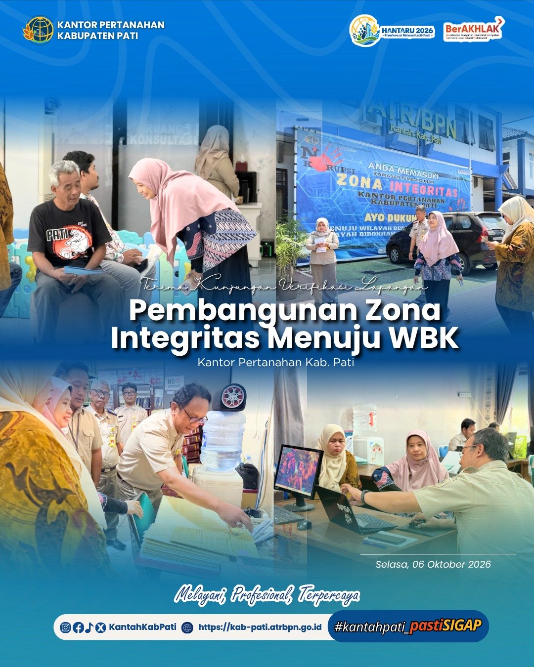 Kantor Pertanahan Kabupaten Pati menerima kunjungan Verifikasi Lapangan (Verlap) dalam rangka pemantauan dan evaluasi pembangunan Zona Integritas (ZI) menuju Wilayah Bebas dari Korupsi (WBK)