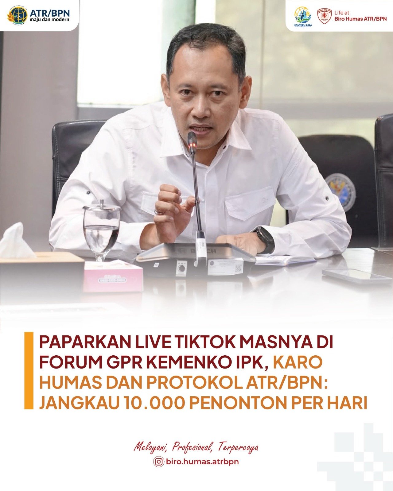 Halo #SobATRBPN! Biro Hubungan Masyarakat (Humas) dan Protokol Kementerian ATR/BPN memanfaatkan media sosial, salah satunya TikTok, untuk memperluas jangkauan informasi pelayanan pertanahan kepada masyarakat. Fitur Live TikTok digunakan dan cukup berhasil membantu ATR/BPN menyebarluaskan informasi pertanahan kepada masyarakat.