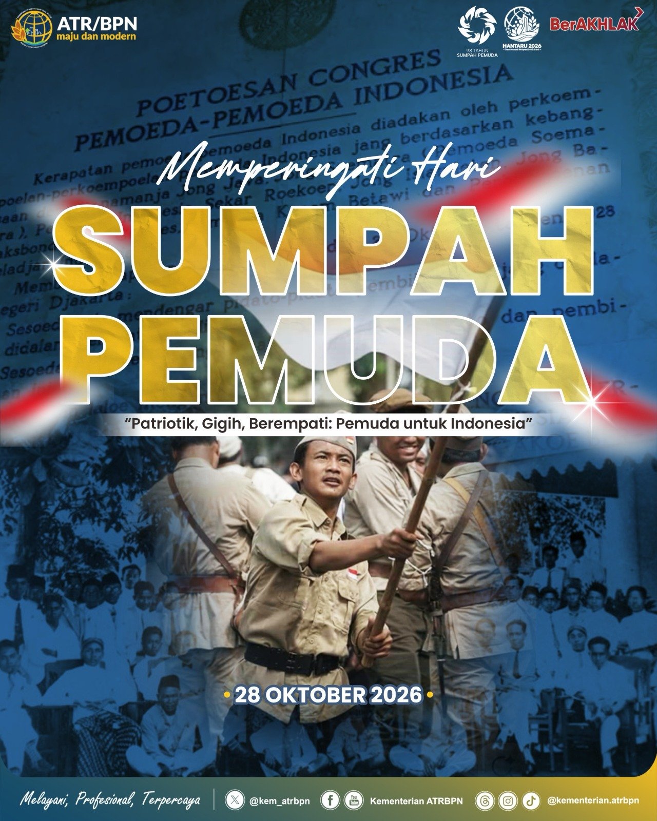 Segenap jajaran Kementerian ATR/BPN mengucapkan Selamat Memperingati Hari Sumpah Pemuda 2026.